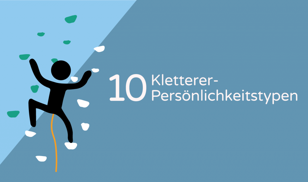 10 Kletterer Persoenlichkeitstypen