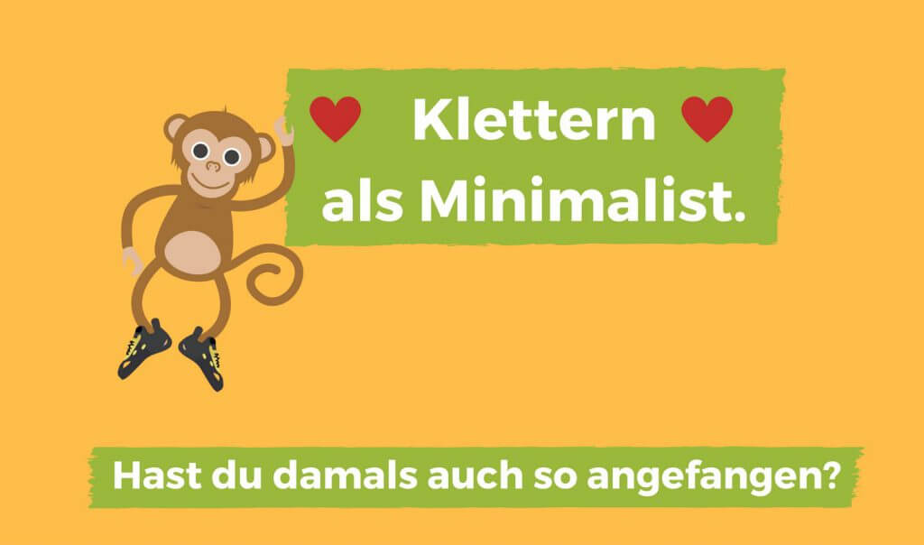 Klettern als Minimalist kletternder Affe