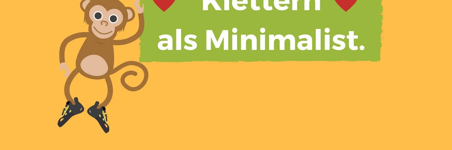 Klettern als Minimalist kletternder Affe