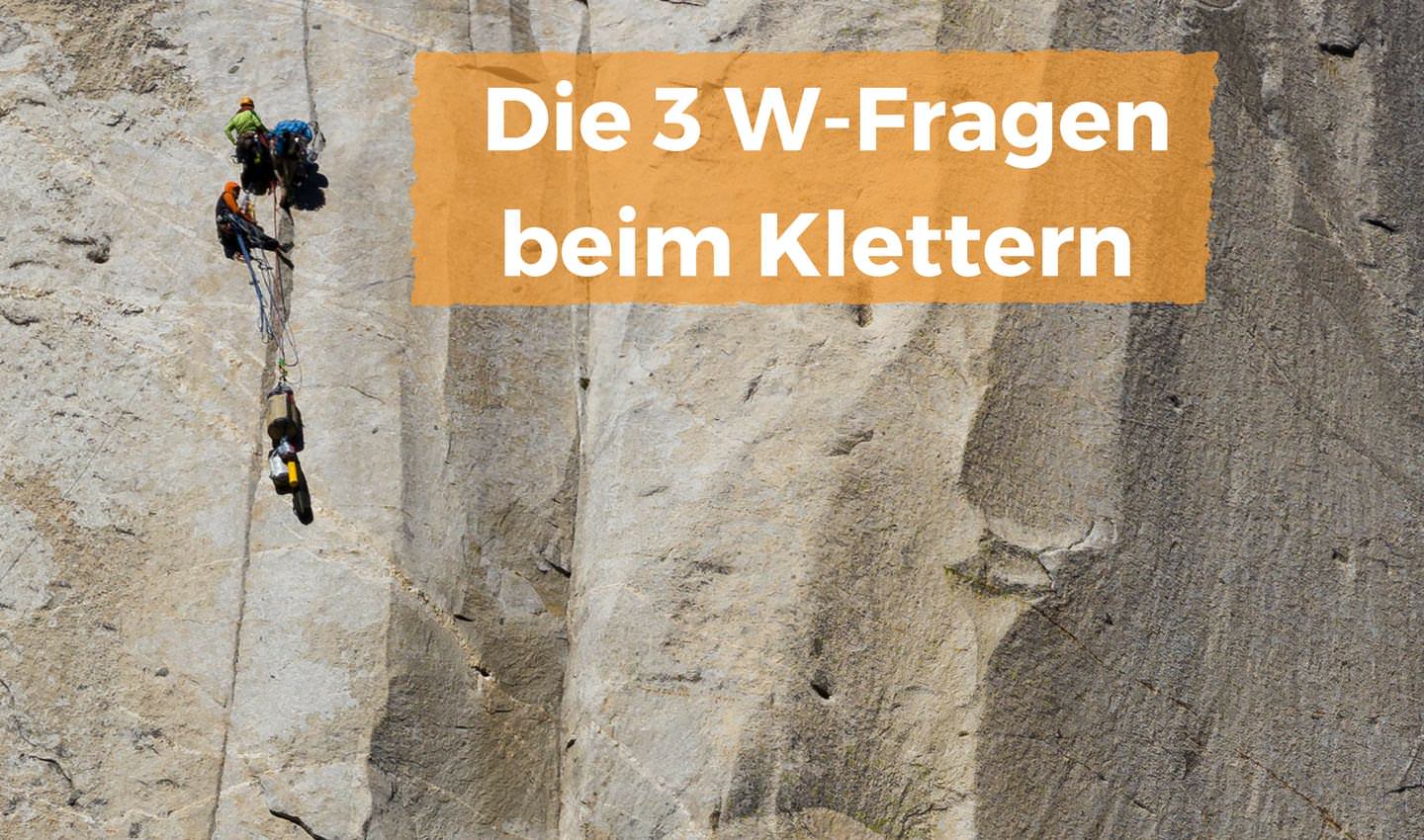 3 W-Fragen Klettern, Klettern in Yosemite
